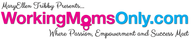Working Moms Only ®